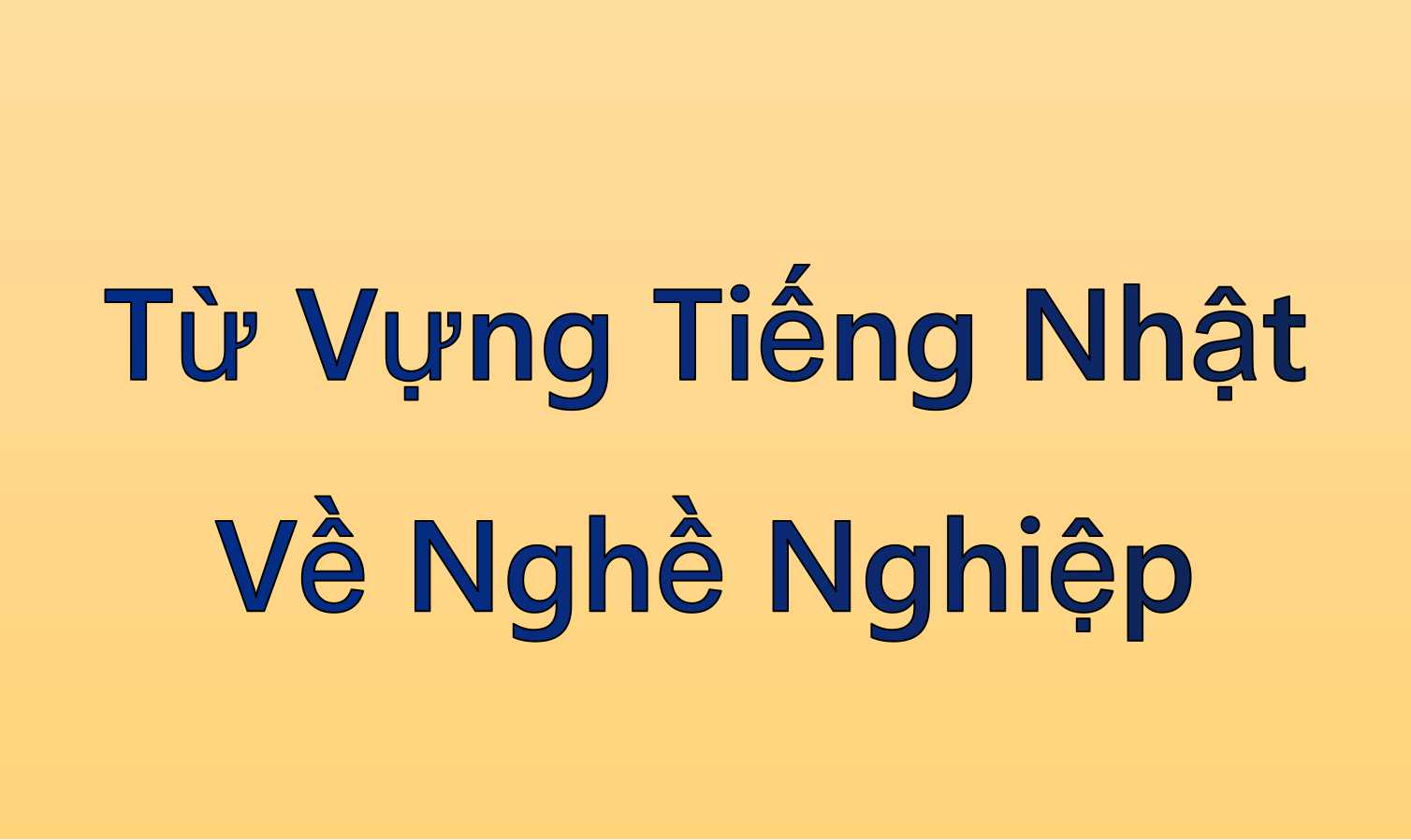Từ Vựng Tiếng Nhật Về Nghề Nghiệp